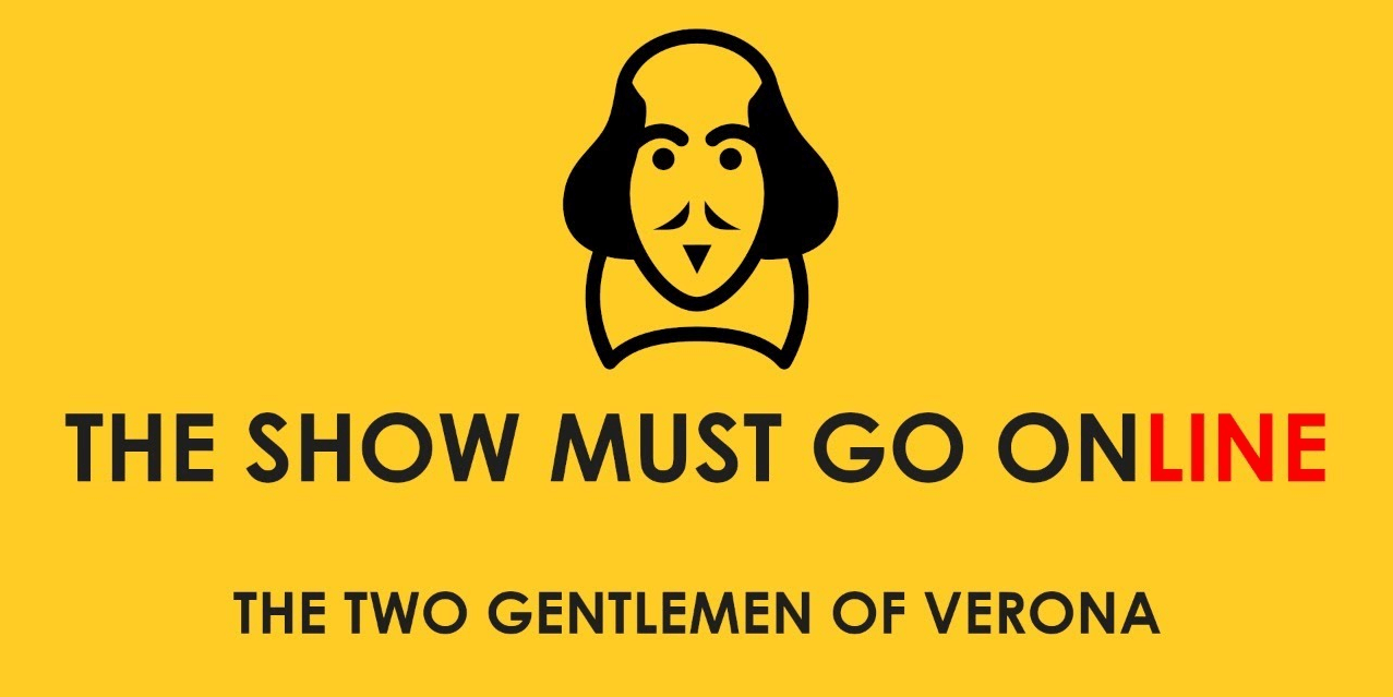 藝團The Show Must Go Online將於網上讀莎士比亞劇《維洛那二紳士》
