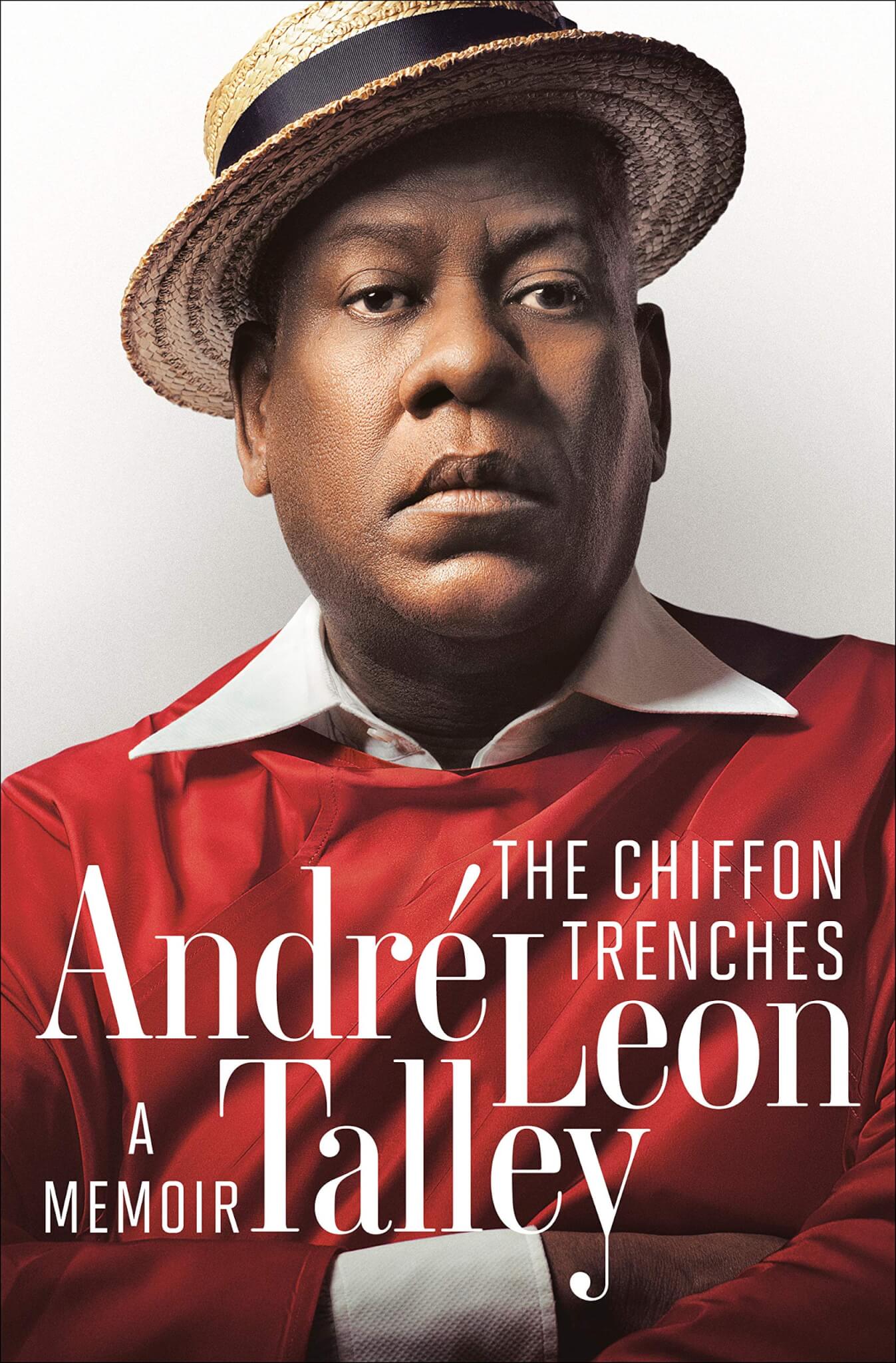 《The Chiffon Trenches: A Memoir》by André Leon Talley