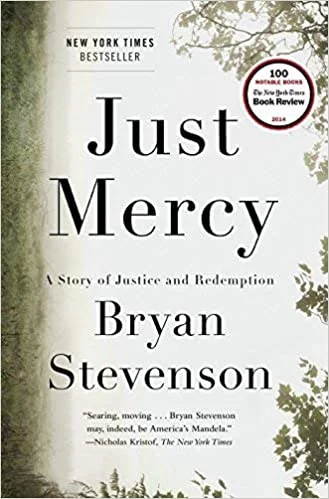 《Just Mercy: A Story of Justice and Redemption 》